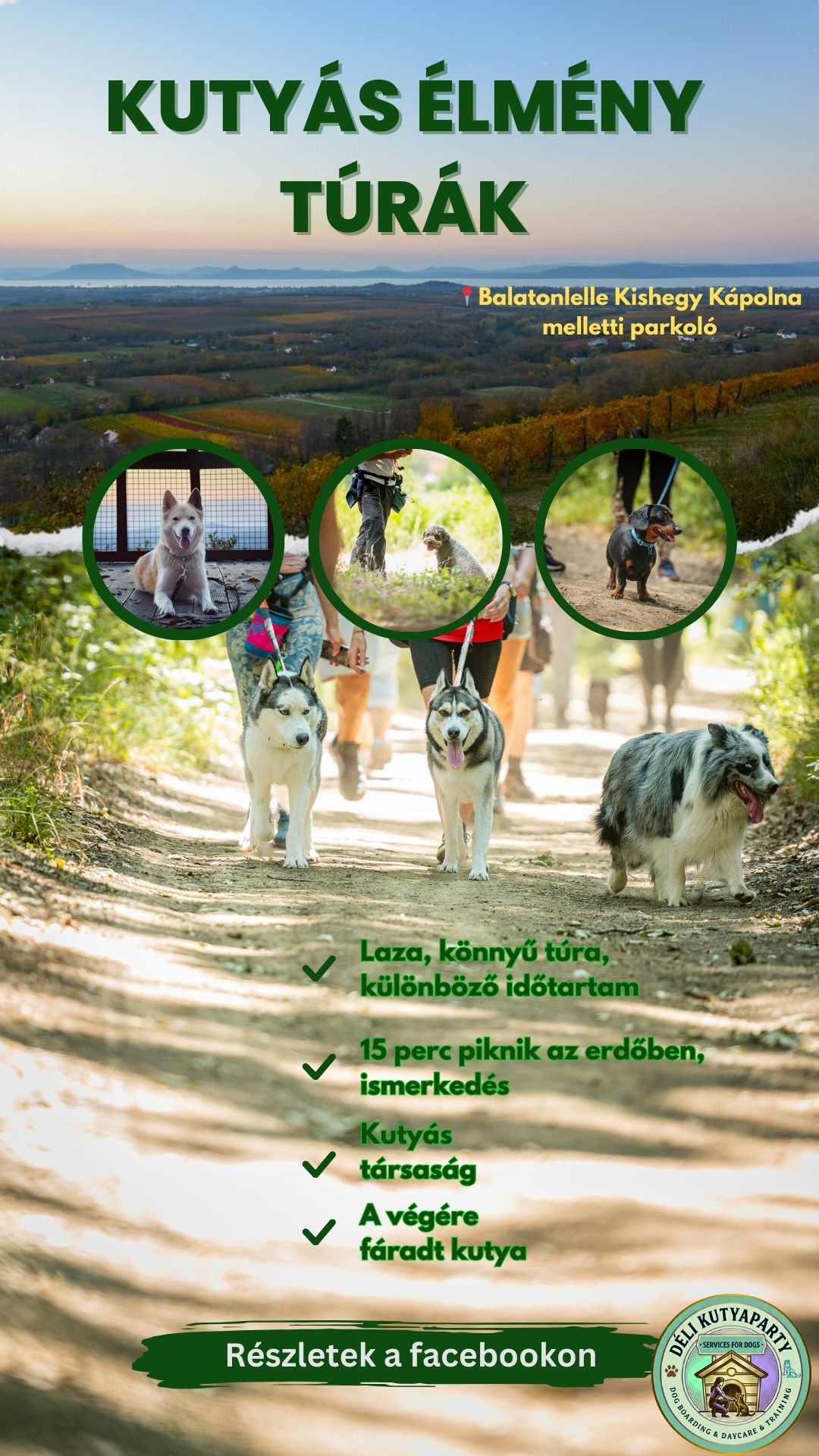 Kutyás Élmény Túrák Balatonlelle Kishegyen